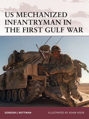 cover image of US Mechanized Infantryman in the First Gulf War